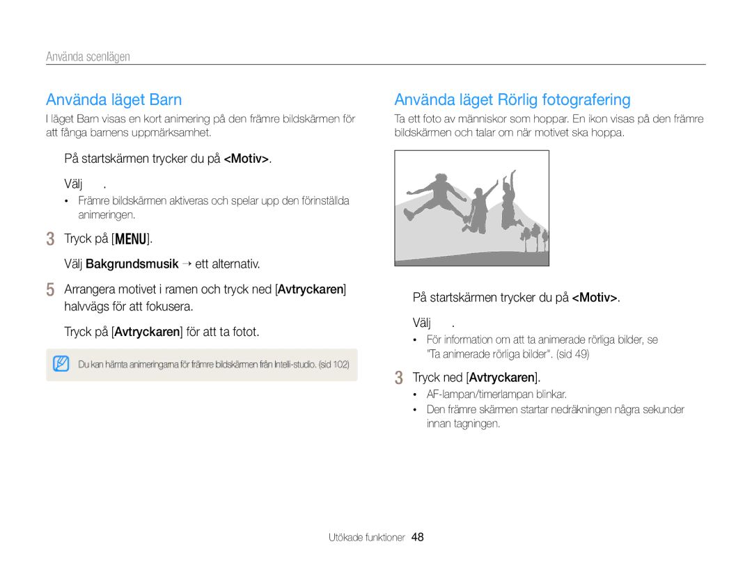 Samsung EC-DV300ZBPBE2, EC-DV300ZBPUE2, EC-DV300FBPUE2 manual Använda läget Barn, Använda läget Rörlig fotografering 