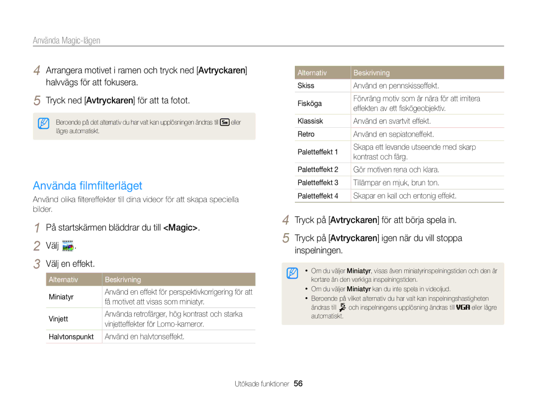 Samsung EC-DV300FBPBE2, EC-DV300ZBPUE2 Använda ﬁlmﬁlterläget, På startskärmen bläddrar du till Magic Välj Välj en effekt 