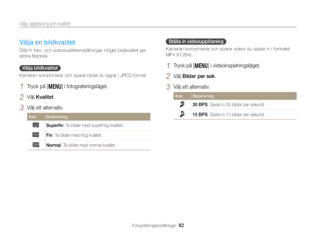 Samsung EC-DV300FBPBE2, EC-DV300ZBPUE2 manual Välja en bildkvalitet, Välja upplösning och kvalitet, Välja bildkvalitet 