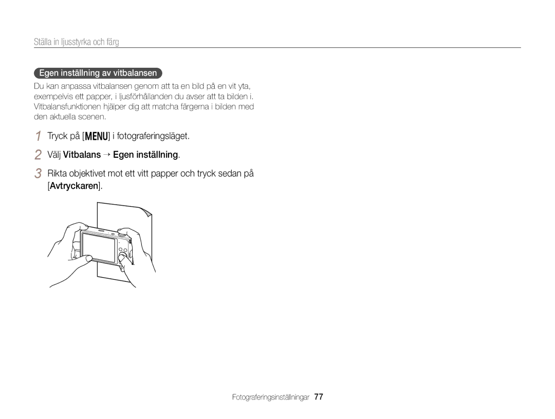 Samsung EC-DV300ZBPUE2, EC-DV300ZBPBE2, EC-DV300FBPUE2, EC-DV300FBPBE2, EC-DV300FBPRE2 manual Egen inställning av vitbalansen 