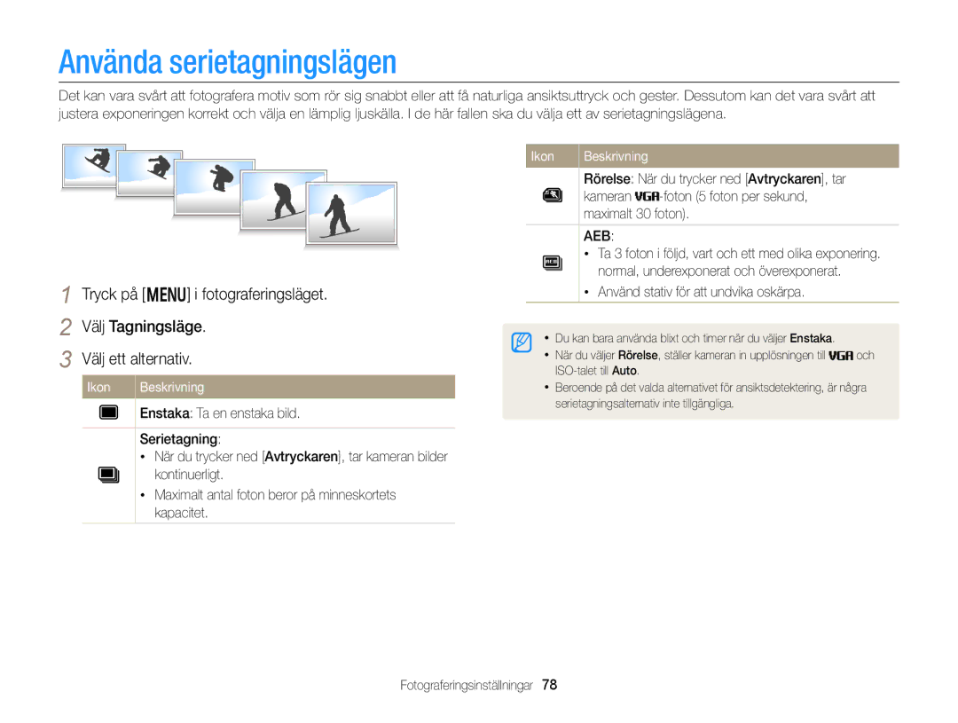 Samsung EC-DV300ZBPBE2, EC-DV300ZBPUE2 manual Använda serietagningslägen, Kameran Foton 5 foton per sekund Maximalt 30 foton 