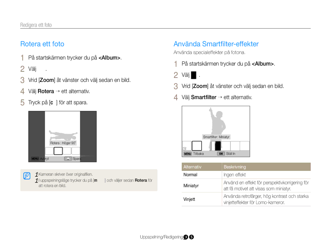 Samsung EC-DV300ZBPUE2, EC-DV300ZBPBE2, EC-DV300FBPUE2 manual Rotera ett foto, Använda Smartﬁlter-effekter, Redigera ett foto 