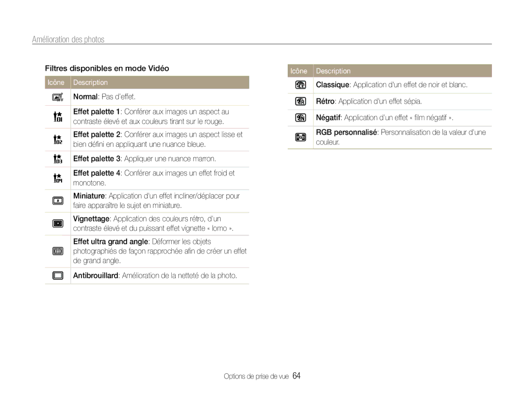 Samsung EC-DV90ZZFPBFR, EC-DV90ZZBPBE1, EC-DV90ZZFPPFR manual Amélioration des photos, Filtres disponibles en mode Vidéo 