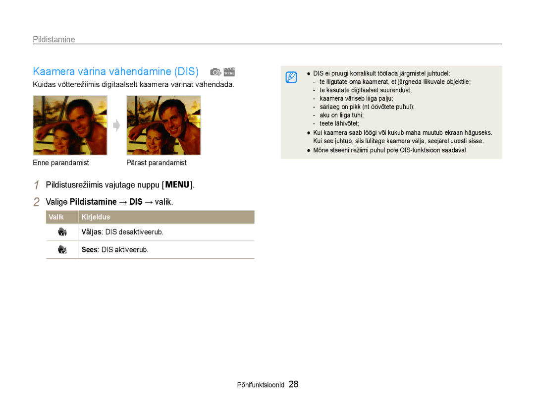 Samsung EC-DV90ZZFPBE2, EC-DV90ZZBPBE2 manual Kaamera värina vähendamine DIS, Väljas DIS desaktiveerub Sees DIS aktiveerub 