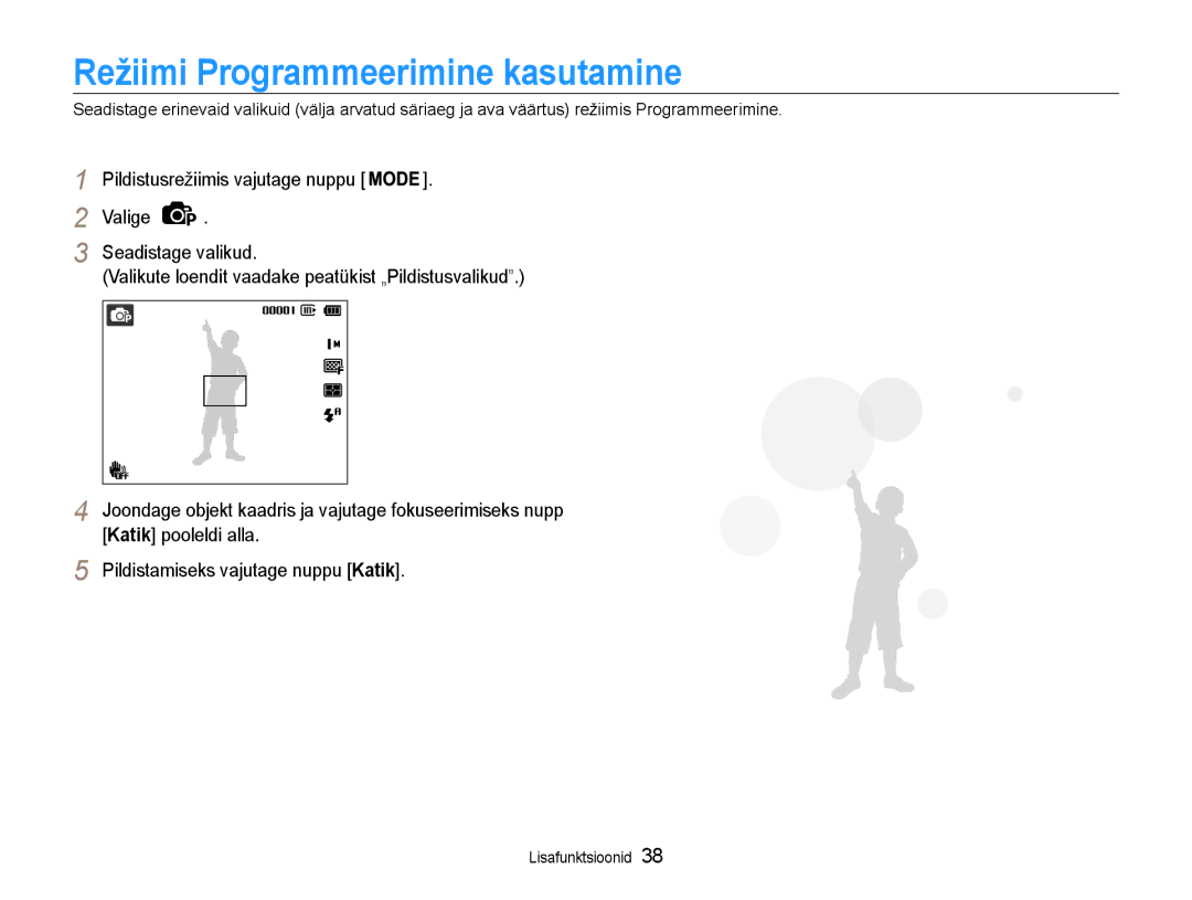 Samsung EC-DV90ZZFPBE2, EC-DV90ZZBPBE2 manual Režiimi Programmeerimine kasutamine, Valige Seadistage valikud 