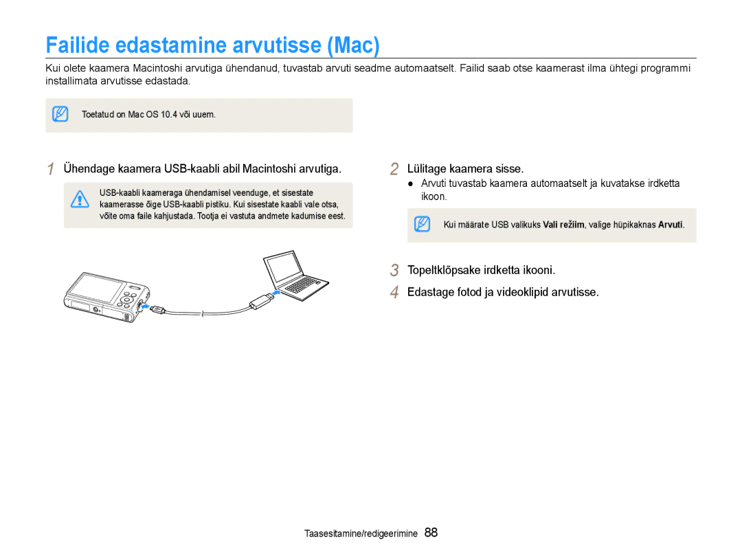 Samsung EC-DV90ZZFPBE2 manual Failide edastamine arvutisse Mac, Ühendage kaamera USB-kaabli abil Macintoshi arvutiga 