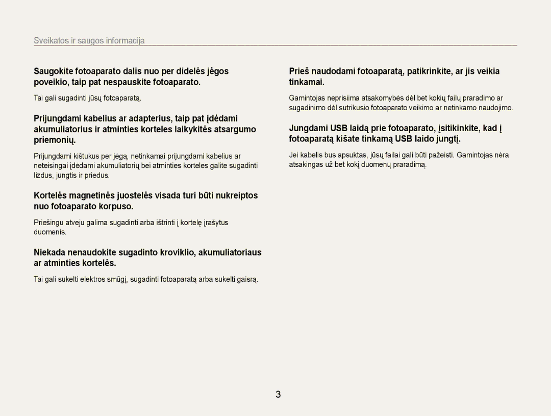 Samsung EC-DV90ZZBPBE2, EC-DV90ZZFPBE2 manual Sveikatos﻿ ir saugos informacija, Tai gali sugadinti jūsų fotoaparatą 