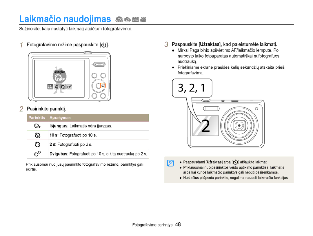 Samsung EC-DV90ZZFPBE2, EC-DV90ZZBPBE2 manual Laikmačio naudojimas, Fotografavimo režime paspauskite 