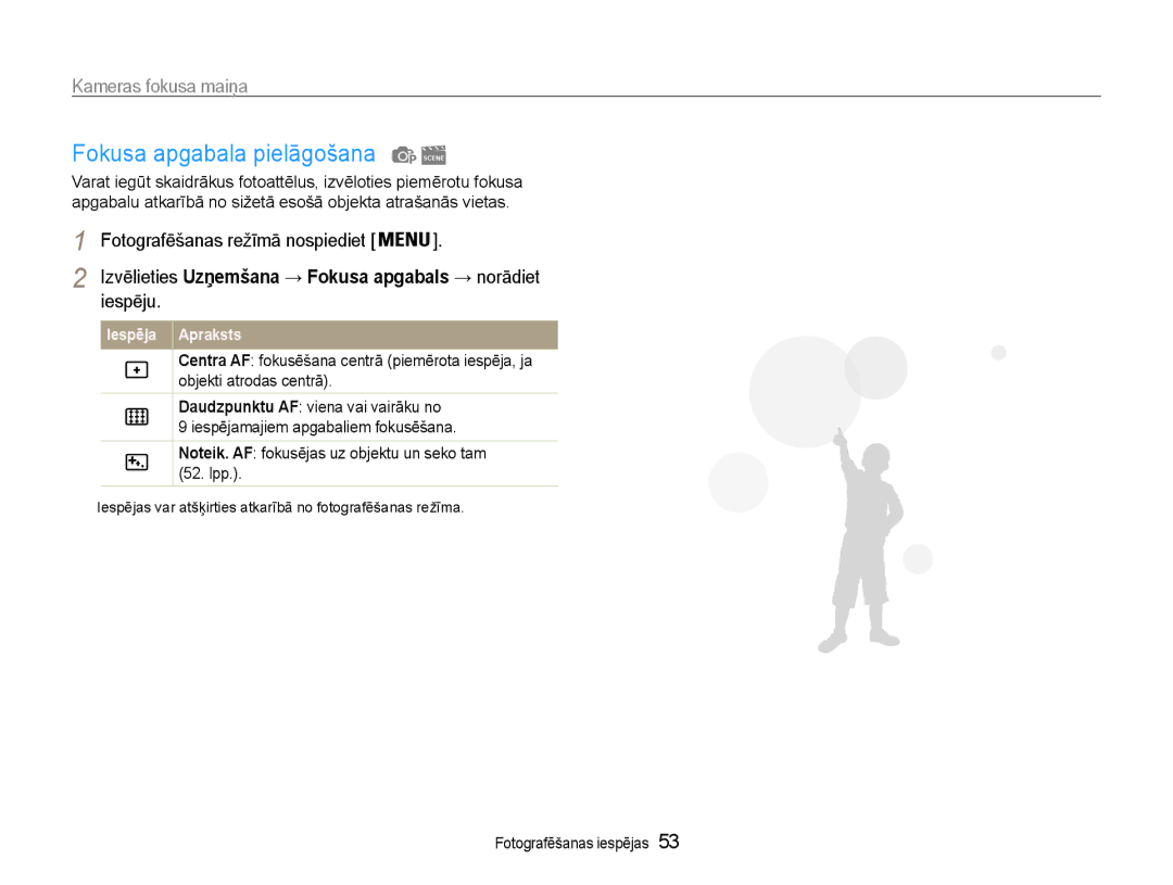 Samsung EC-DV90ZZBPBE2, EC-DV90ZZFPBE2 Fokusa apgabala pielāgošana, Izvēlieties Uzņemšana → Fokusa apgabals → norādiet 