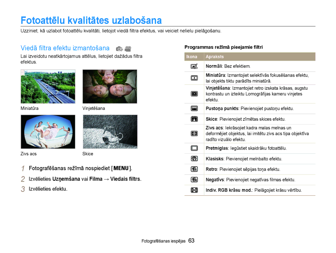 Samsung EC-DV90ZZBPBE2 manual Fotoattēlu kvalitātes uzlabošana, Viedā filtra efektu izmantošana, Izvēlieties efektu 