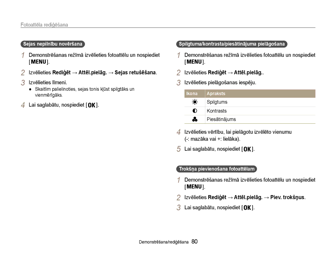 Samsung EC-DV90ZZFPBE2, EC-DV90ZZBPBE2 manual Izvēlieties Rediģēt → Attēl.pielāg. → Sejas retušēšana, Izvēlieties līmeni 