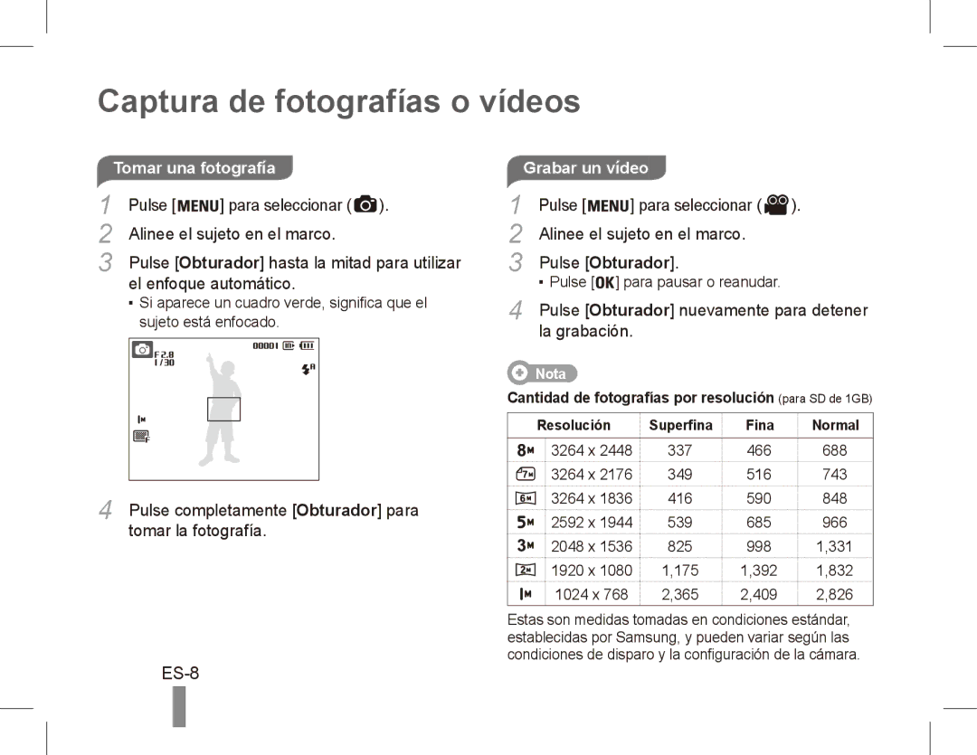 Samsung EC-ES10ZSBA/SA, EC-ES10ZBBA/FR, EC-ES10ZWBA/FR, EC-ES10ZPBA/FR, EC-ES10ZSBA/FR Captura de fotografías o vídeos, ES-8 