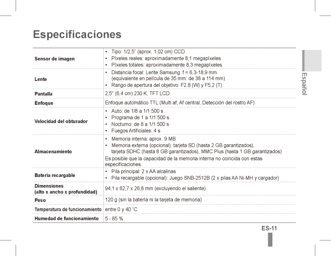 Samsung EC-ES10ZPDA/AE, EC-ES10ZBBA/FR, EC-ES10ZWBA/FR, EC-ES10ZPBA/FR, EC-ES10ZSBA/FR, EC-ES10ZSBA/IT Especificaciones, ES-11 