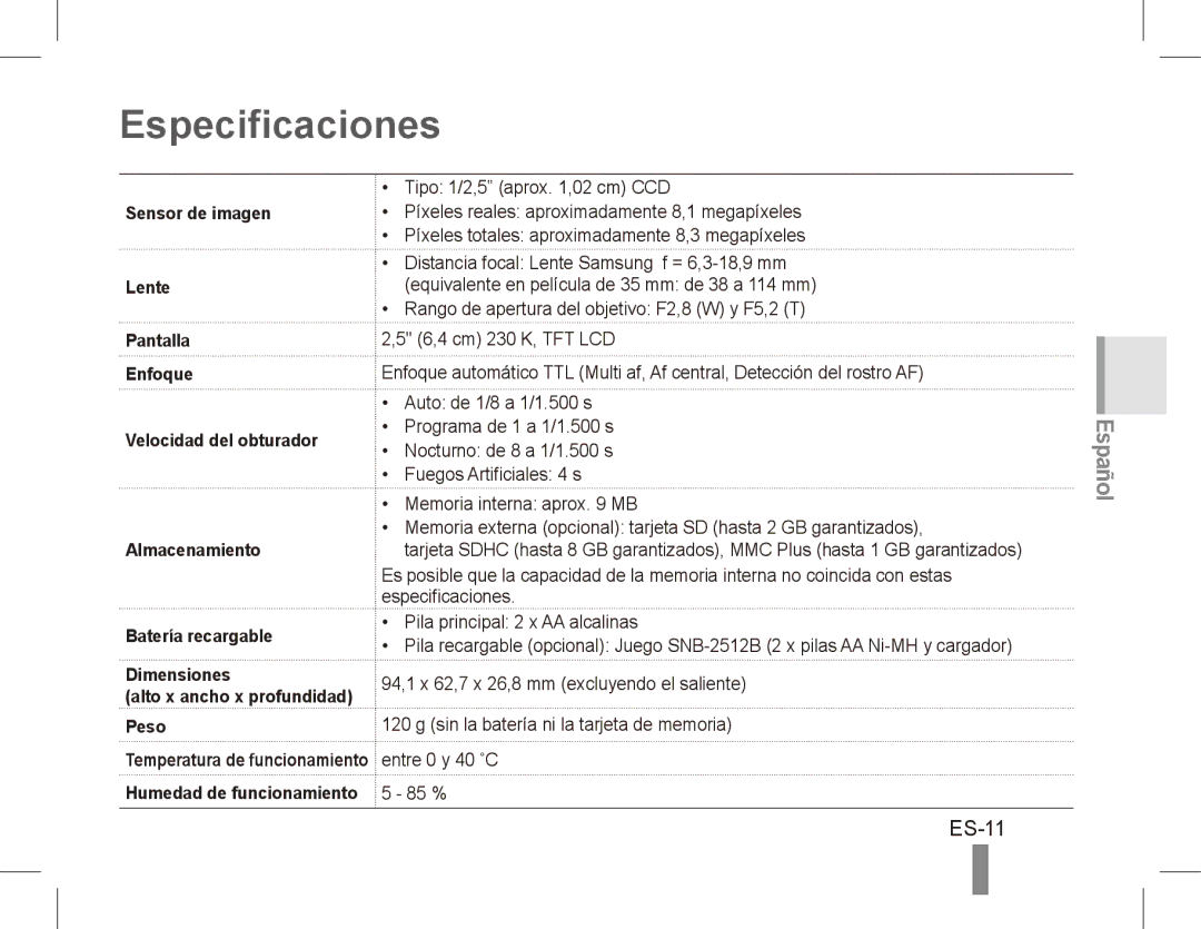 Samsung EC-ES10ZBBA/FR, EC-ES10ZWBA/FR, EC-ES10ZPBA/FR, EC-ES10ZSBA/FR, EC-ES10ZSBA/IT, EC-ES10ZBBA/IT Especificaciones, ES-11 