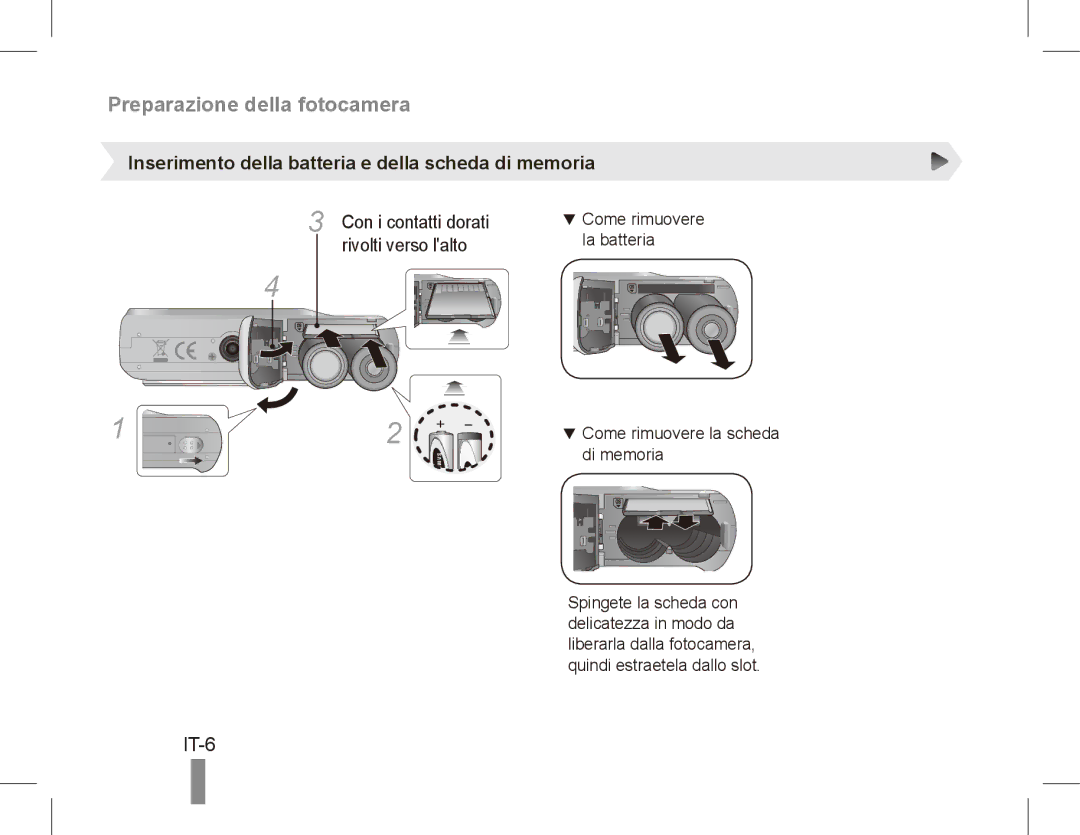 Samsung EC-ES10ZBBA/IT, EC-ES10ZBBA/FR IT-6, Inserimento della batteria e della scheda di memoria, Rivolti verso lalto 