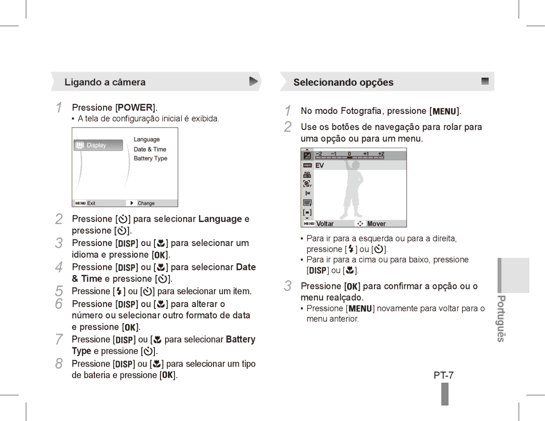 Samsung EC-ES10ZBBP/VN, EC-ES10ZBBA/FR, EC-ES10ZWBA/FR, EC-ES10ZPBA/FR, EC-ES10ZSBA/FR, EC-ES10ZSBA/IT PT-7, Ligando a câmera 