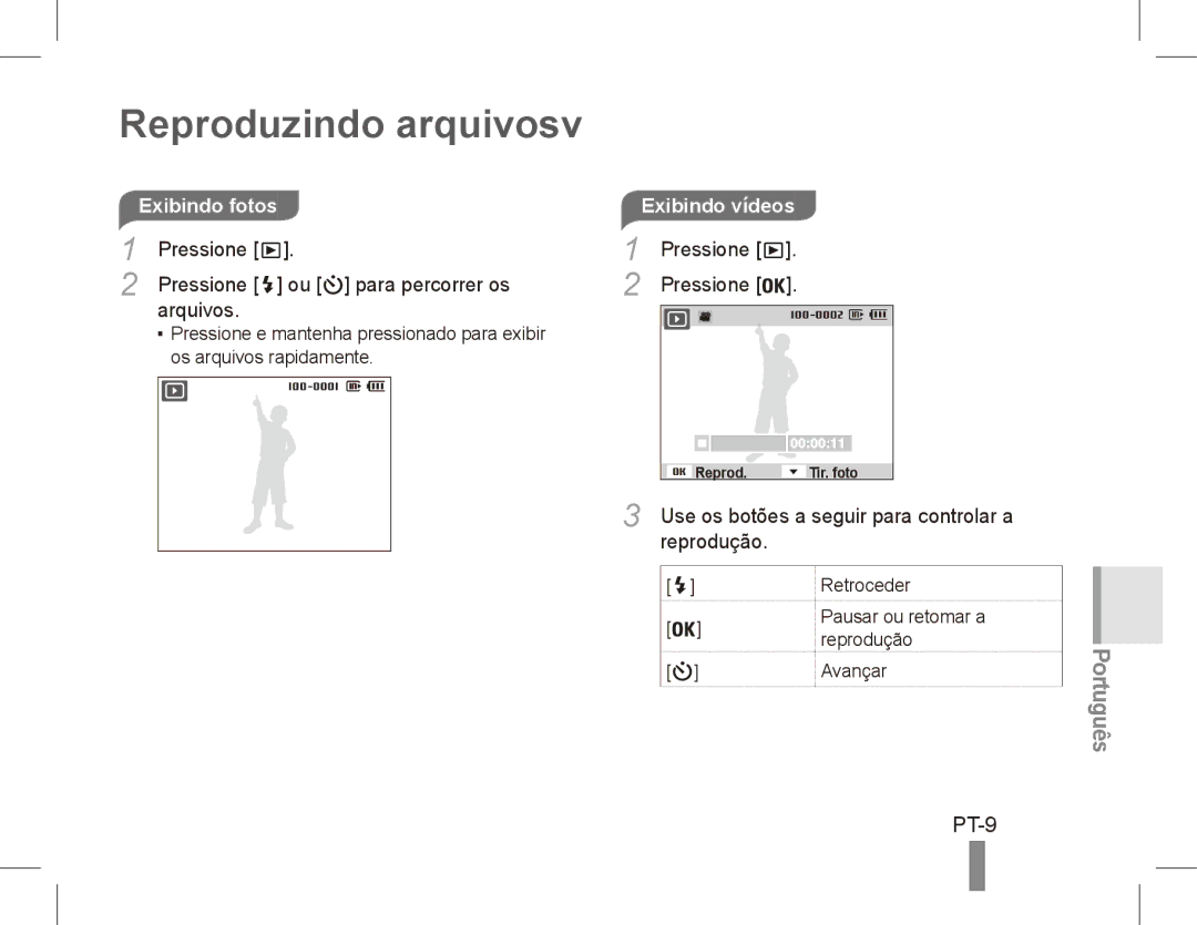 Samsung EC-ES10ZSBA/E3 Reproduzindo arquivosv, PT-9, Exibindo fotos, Pressione Ou para percorrer os Arquivos, Reprodução 