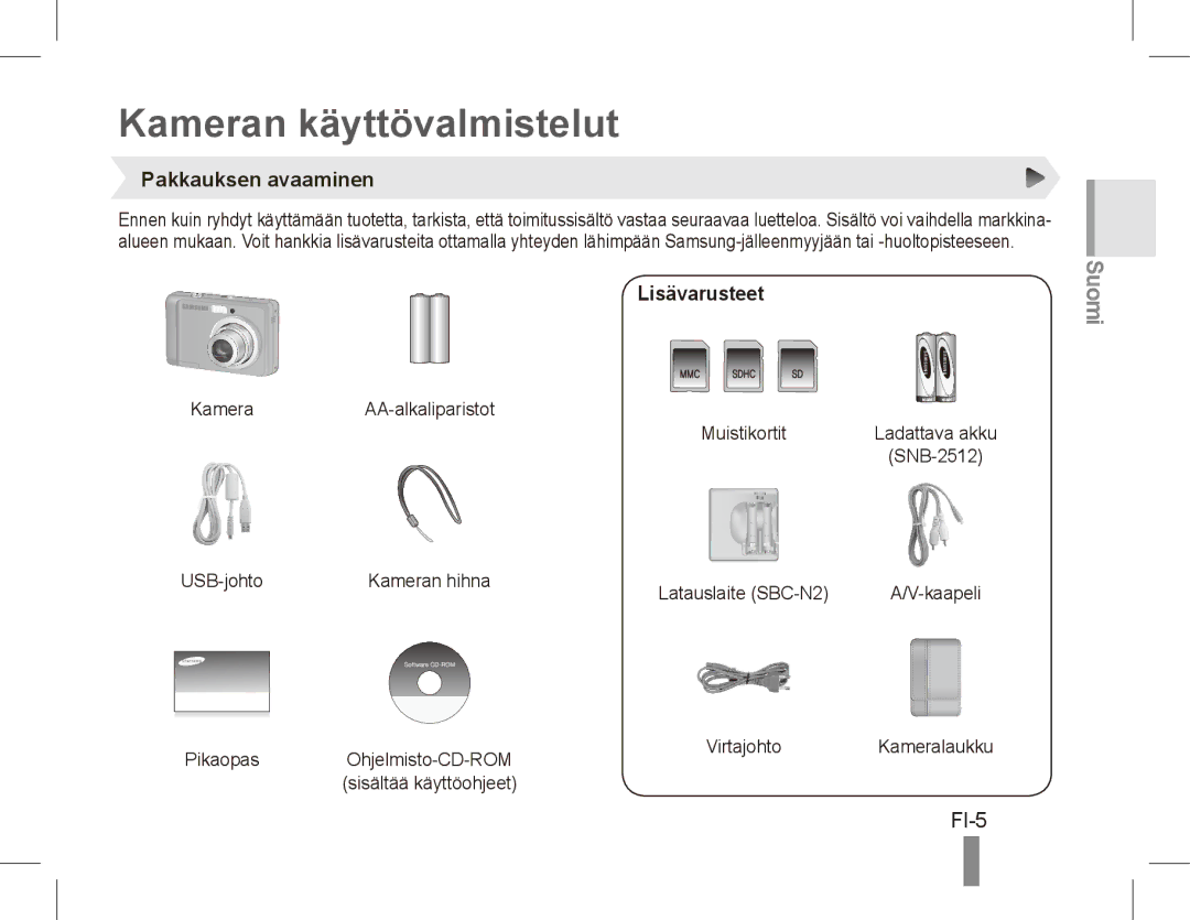 Samsung EC-ES10ZBBA/ZA, EC-ES10ZBBA/FR, EC-ES10ZWBA/FR Kameran käyttövalmistelut, FI-5, Pakkauksen avaaminen, Lisävarusteet 