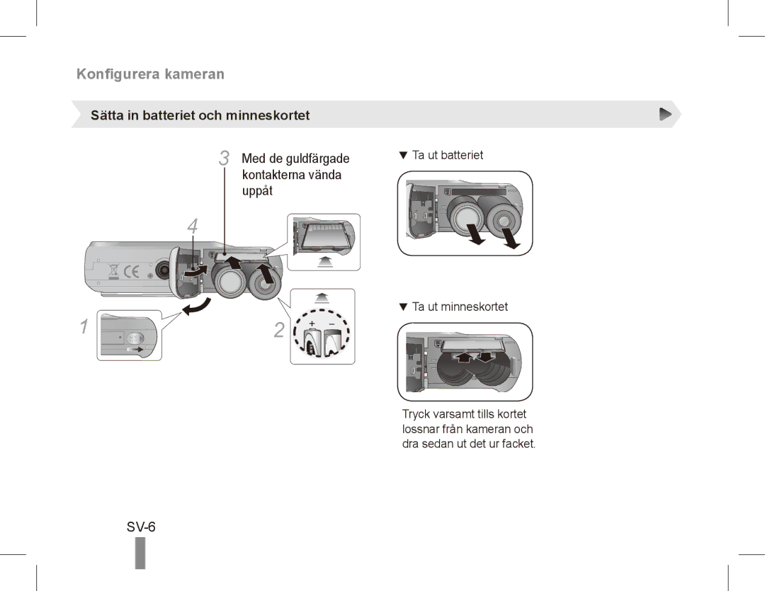 Samsung EC-ES10ZBBP/VN, EC-ES10ZBBA/FR, EC-ES10ZWBA/FR, EC-ES10ZPBA/FR manual SV-6, Sätta in batteriet och minneskortet, Uppåt 