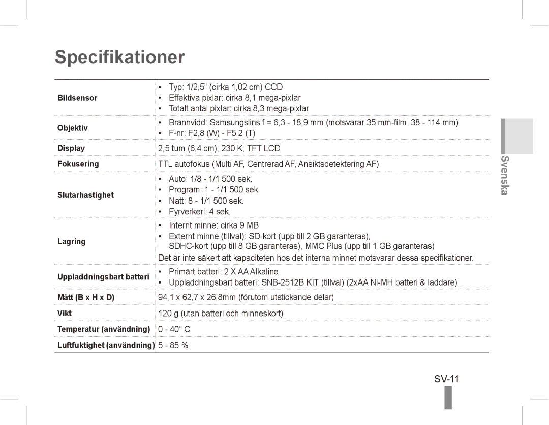 Samsung EC-ES10ZPBA/E3, EC-ES10ZBBA/FR, EC-ES10ZWBA/FR, EC-ES10ZPBA/FR, EC-ES10ZSBA/FR, EC-ES10ZSBA/IT Specifikationer, SV-11 