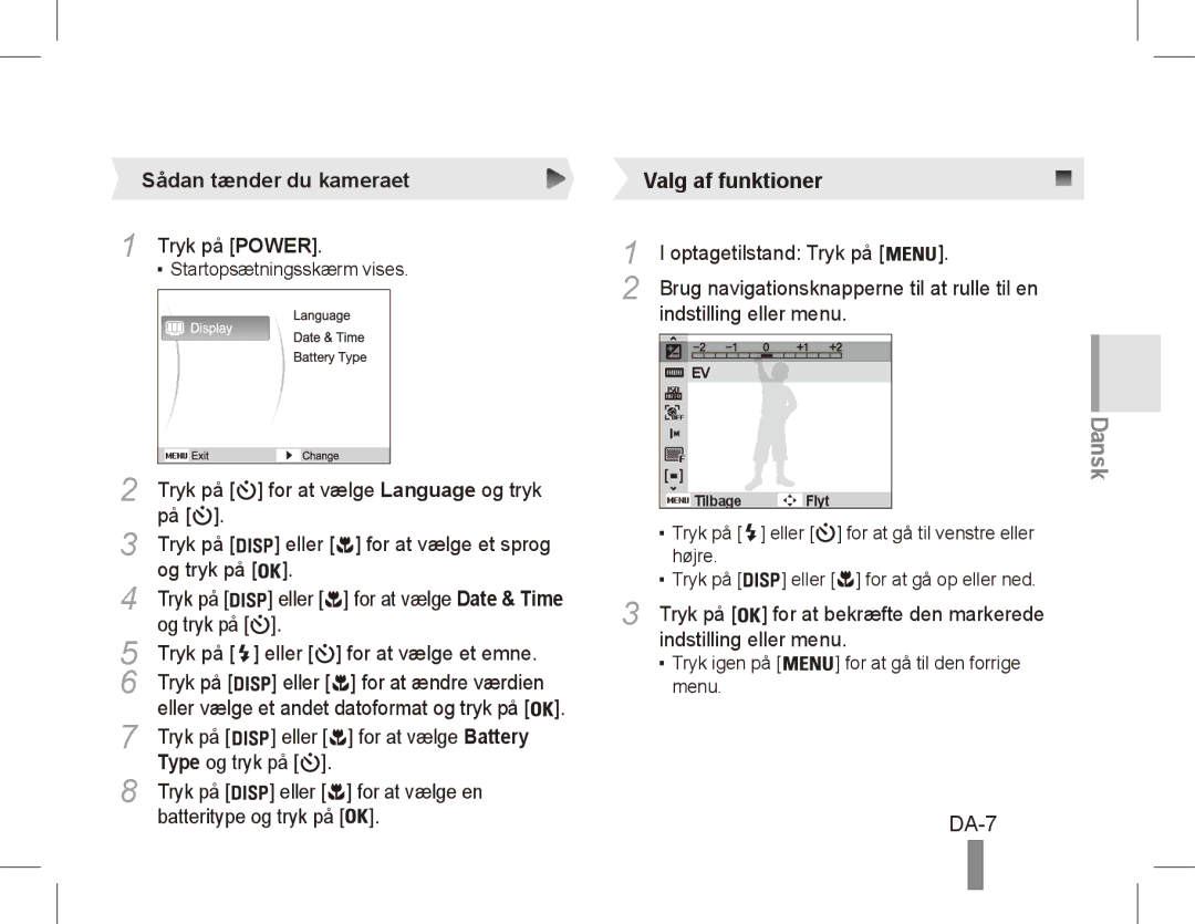 Samsung EC-ES10ZWBA/AR, EC-ES10ZBBA/FR, EC-ES10ZWBA/FR, EC-ES10ZPBA/FR, EC-ES10ZSBA/FR manual DA-7, Sådan tænder du kameraet 