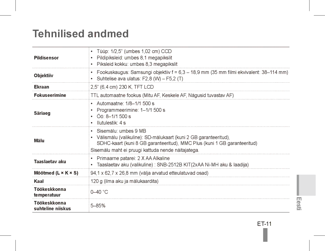 Samsung EC-ES10ZBBA/IL, EC-ES10ZBBA/FR, EC-ES10ZWBA/FR, EC-ES10ZPBA/FR, EC-ES10ZSBA/FR manual Tehnilised andmed, ET-11 