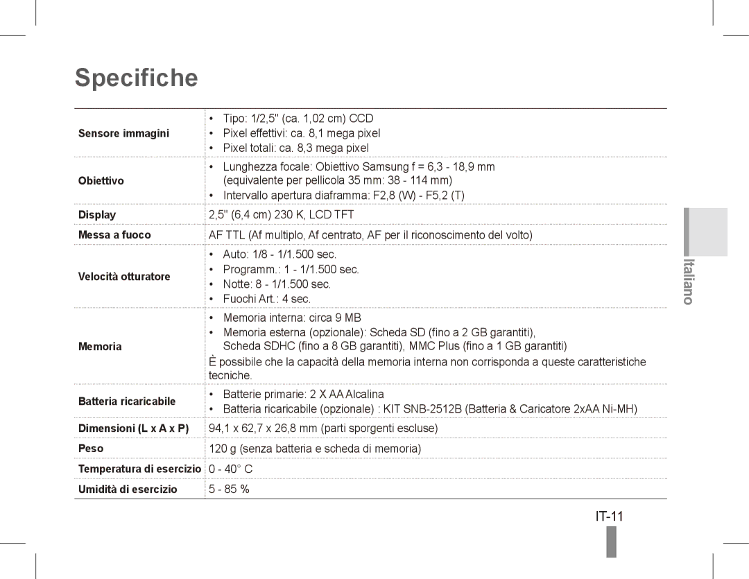 Samsung EC-ES10ZBBA/FR, EC-ES10ZWBA/FR, EC-ES10ZPBA/FR, EC-ES10ZSBA/FR, EC-ES10ZSBA/IT, EC-ES10ZBBA/IT manual Specifiche, IT-11 