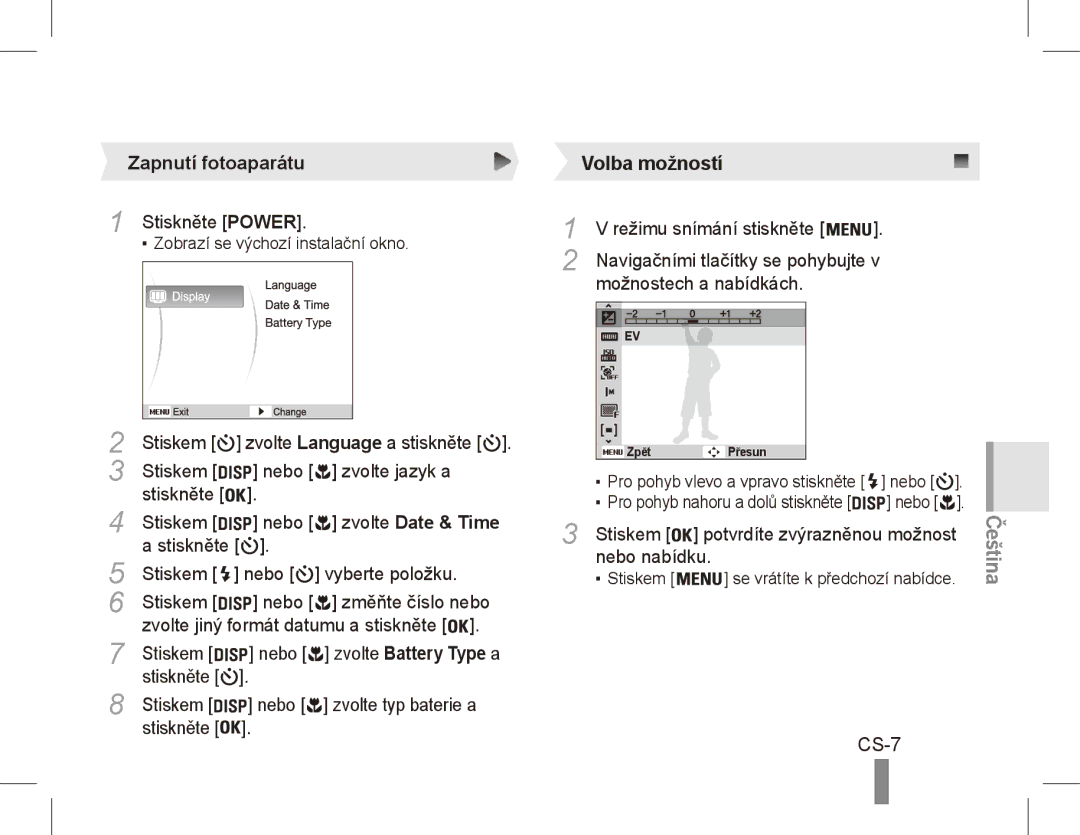 Samsung EC-ES10ZBBA/ES, EC-ES10ZBBA/FR, EC-ES10ZWBA/FR, EC-ES10ZPBA/FR manual Volba možností, CS-7, Zapnutí fotoaparátu 