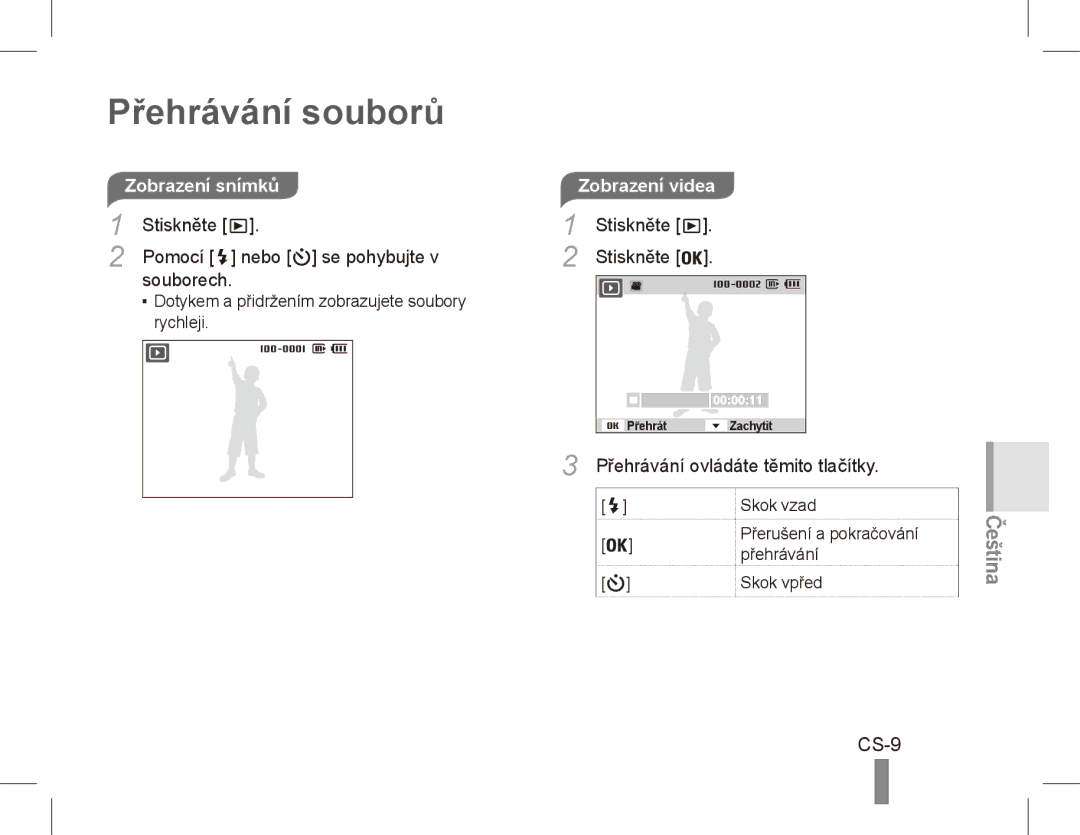 Samsung EC-ES10ZSBA/SA manual Přehrávání souborů, CS-9, Zobrazení snímků, Stiskněte Pomocí Nebo se pohybujte Souborech 