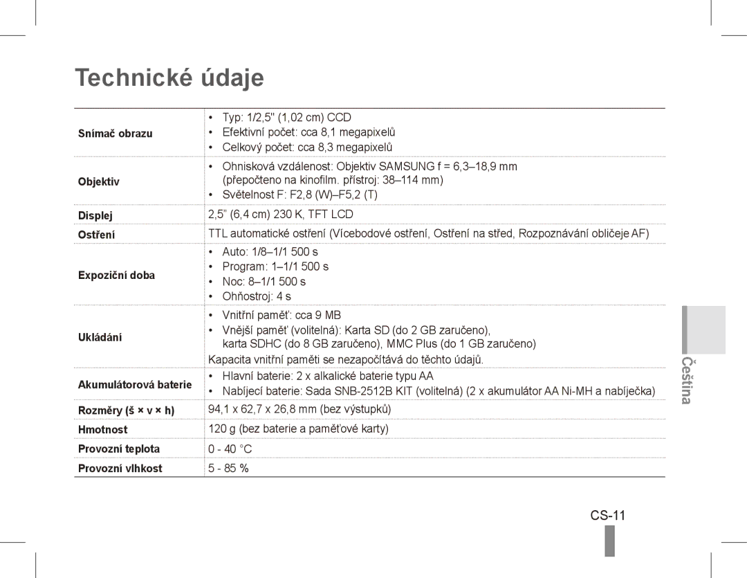 Samsung EC-ES10ZWDA/AE, EC-ES10ZBBA/FR, EC-ES10ZWBA/FR, EC-ES10ZPBA/FR, EC-ES10ZSBA/FR, EC-ES10ZSBA/IT Technické údaje, CS-11 