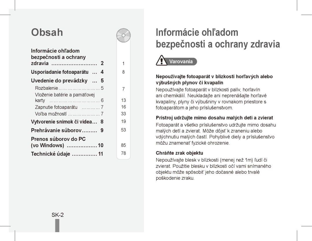 Samsung EC-ES10ZPDA/AE, EC-ES10ZBBA/FR, EC-ES10ZWBA/FR, EC-ES10ZPBA/FR, EC-ES10ZSBA/FR, EC-ES10ZSBA/IT manual SK-2, Varovania 