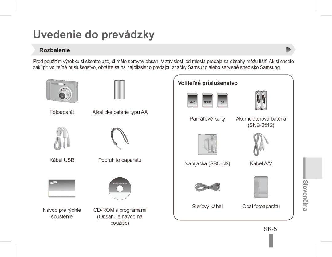 Samsung EC-ES10ZSDA/AE, EC-ES10ZBBA/FR, EC-ES10ZWBA/FR Uvedenie do prevádzky, SK-5, Rozbalenie, Voliteľné príslušenstvo 