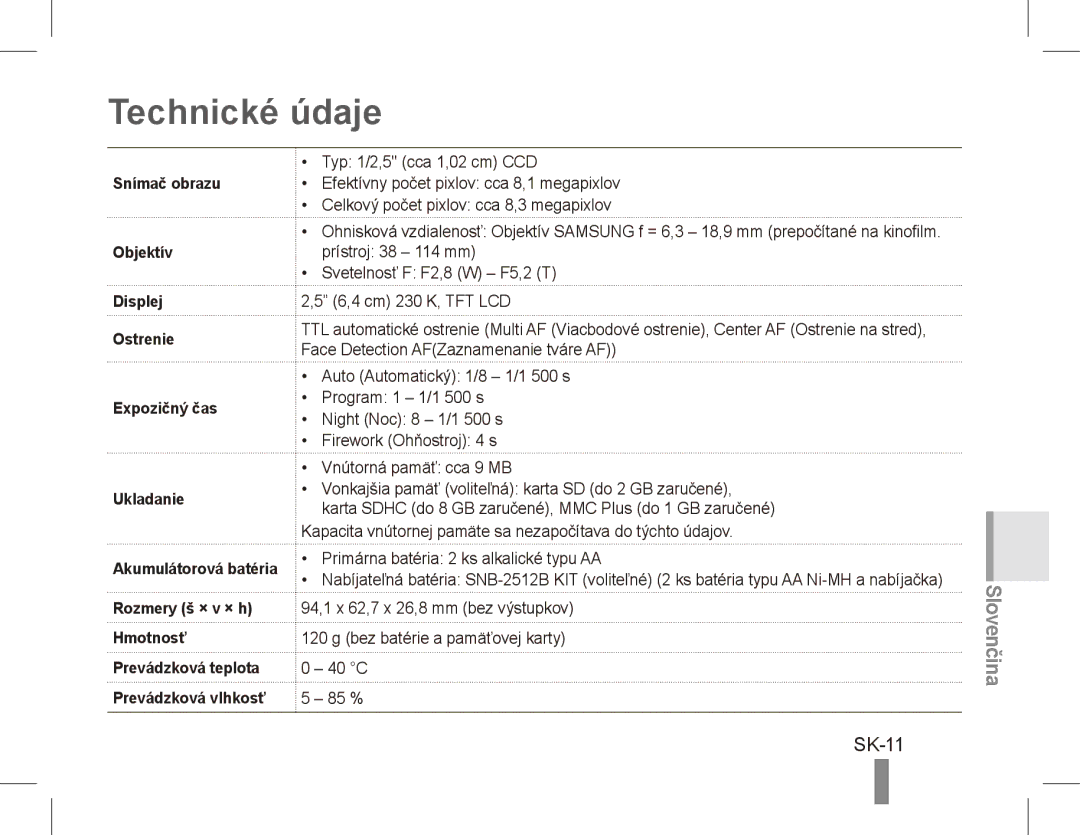 Samsung EC-ES10ZBBA/RU, EC-ES10ZBBA/FR, EC-ES10ZWBA/FR, EC-ES10ZPBA/FR, EC-ES10ZSBA/FR, EC-ES10ZSBA/IT Technické údaje, SK-11 