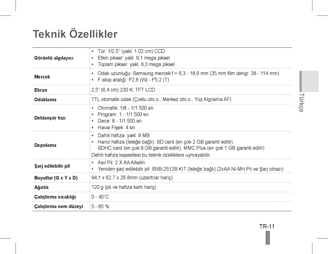 Samsung EC-ES10ZPBA/E3, EC-ES10ZBBA/FR, EC-ES10ZWBA/FR, EC-ES10ZPBA/FR, EC-ES10ZSBA/FR manual Teknik Özellikler, TR-11 