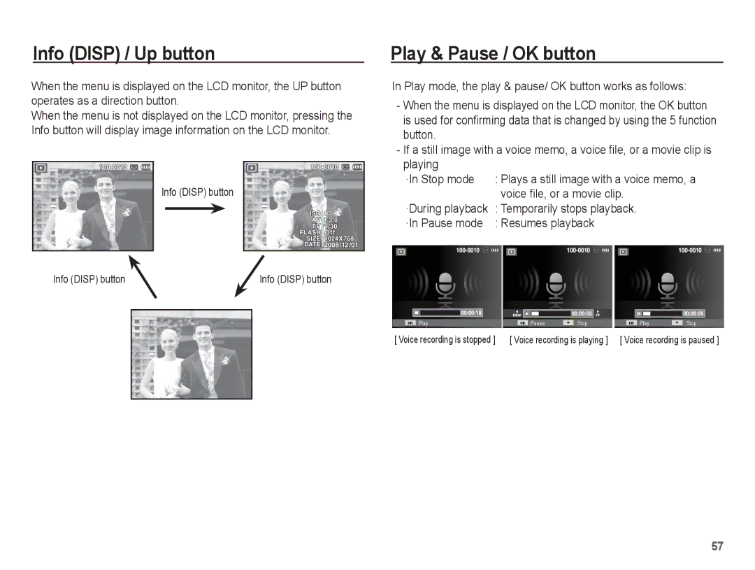 Samsung EC-ES10ZPBA/SA Play & Pause / OK button, Voice file, or a movie clip, Temporarily stops playback, Resumes playback 