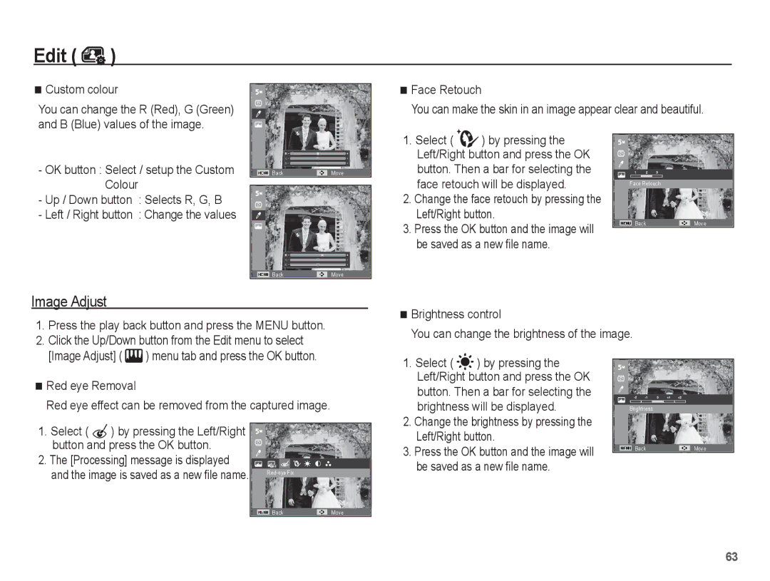 Samsung EC-ES10ZBBA/SA manual Custom colour, Face Retouch, Change the face retouch by pressing the Left/Right button 