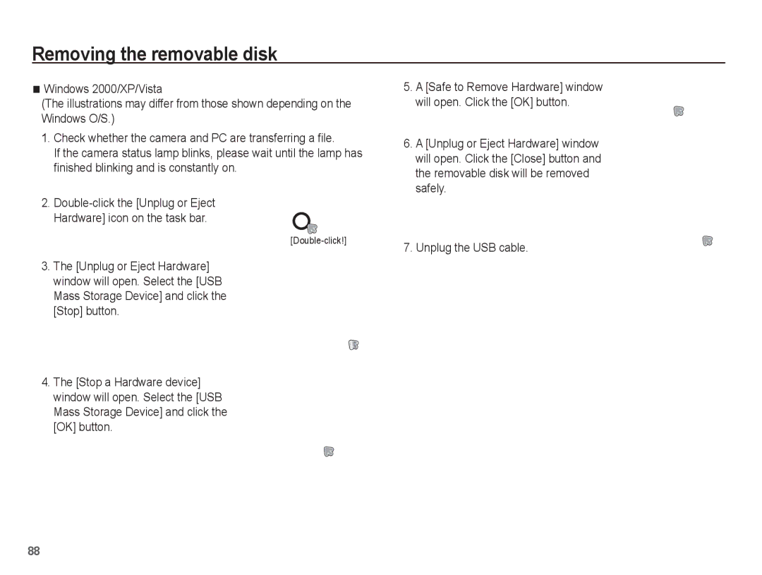 Samsung EC-ES10ZWBA/ZA, EC-ES10ZBBA/FR, EC-ES10ZWBA/FR, EC-ES10ZPBA/FR, EC-ES10ZSBA/FR manual Removing the removable disk 