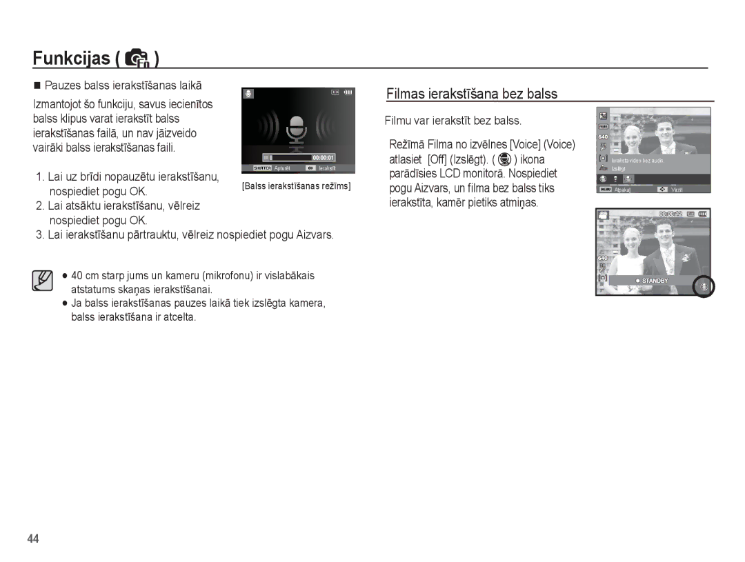 Samsung EC-ES10ZSBA/RU Filmas ierakstƯšana bez balss, Filmu var ierakstƯt bez balss, IerakstƯta, kamƝr pietiks atmiƼas 