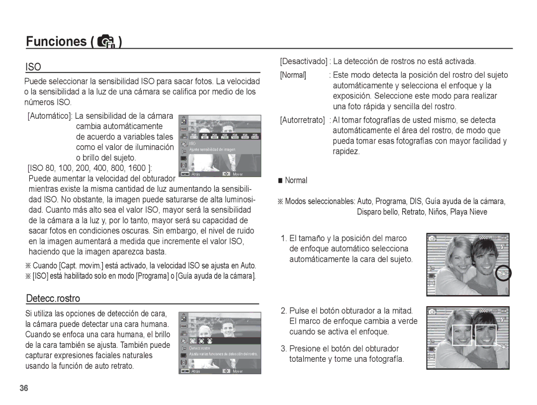 Samsung EC-ES10ZBBA/E3, EC-ES10ZPBA/E1 Detecc.rostro, Cambia automáticamente, Brillo del sujeto ISO 80, 100, 200, 400, 800 