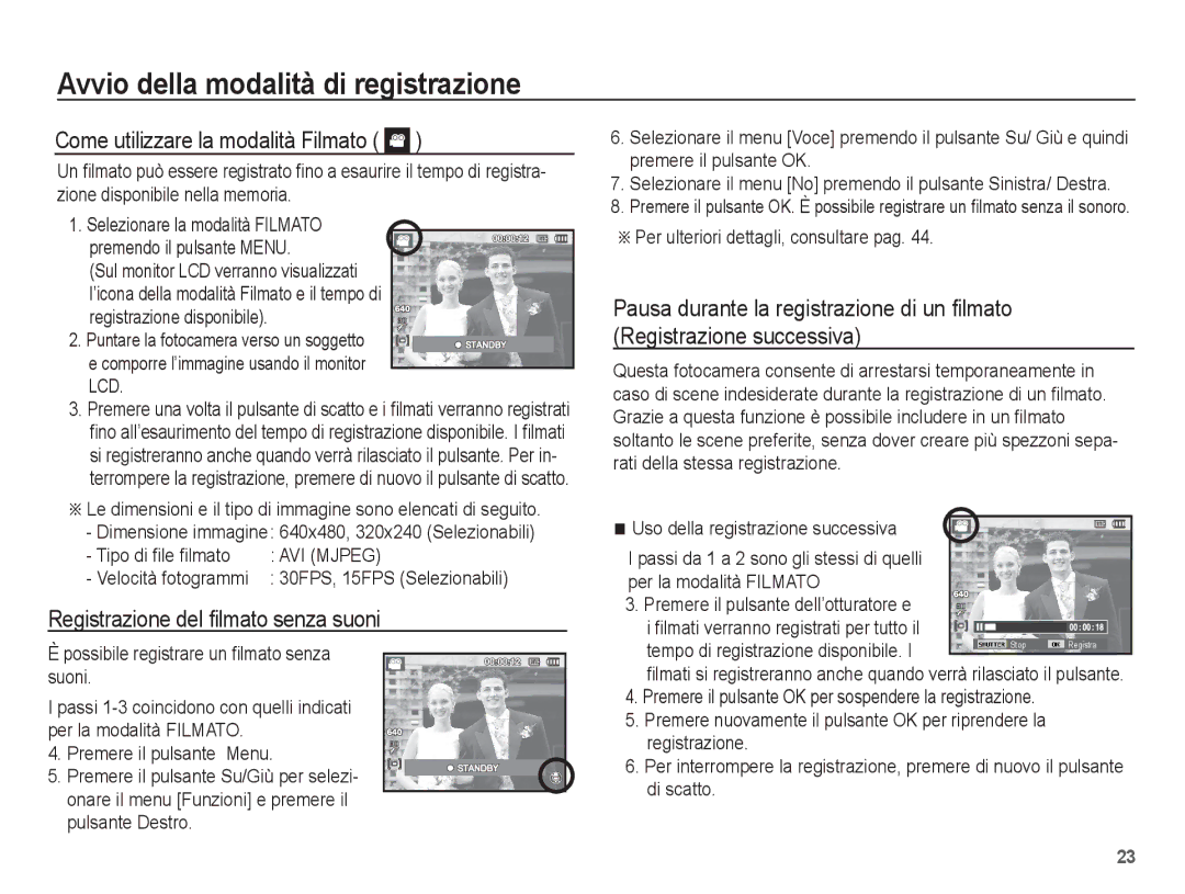 Samsung EC-ES10ZSBA/IT manual Come utilizzare la modalità Filmato, Registrazione del ﬁlmato senza suoni, Tipo di ﬁle ﬁlmato 