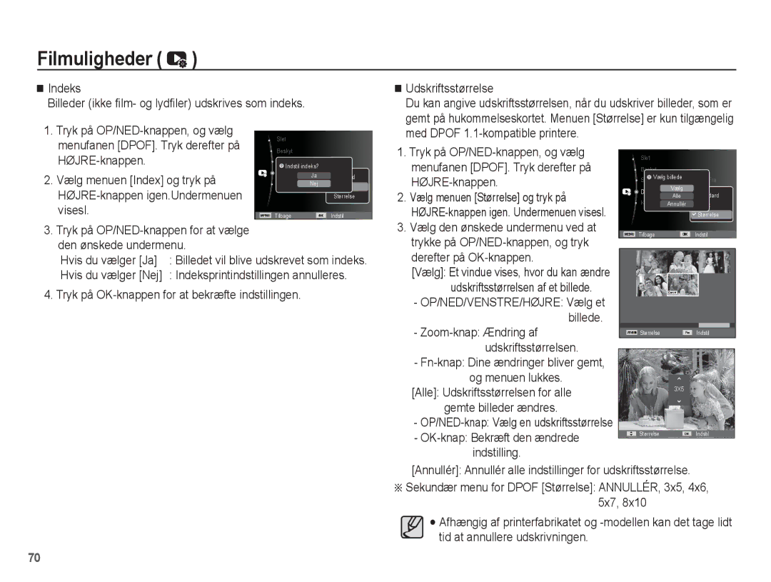 Samsung EC-ES15ZPBA/E2 Med Dpof 1.1-kompatible printere HØJRE-knappen, Visesl, Zoom-knap Ændring af, Udskriftsstørrelsen 