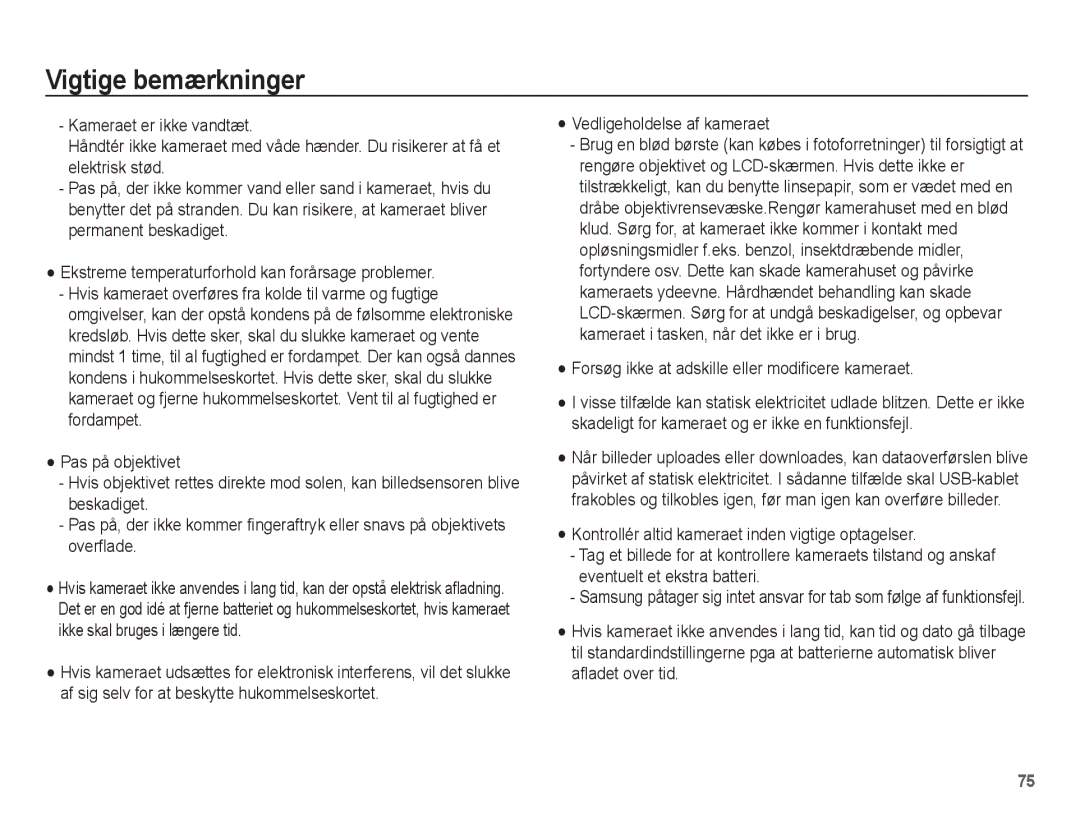 Samsung EC-ES15ZBBA/E2, EC-ES15ZWBA/E2, EC-ES15ZSBA/E2, EC-ES15ZPBA/E2 Forsøg ikke at adskille eller modificere kameraet 