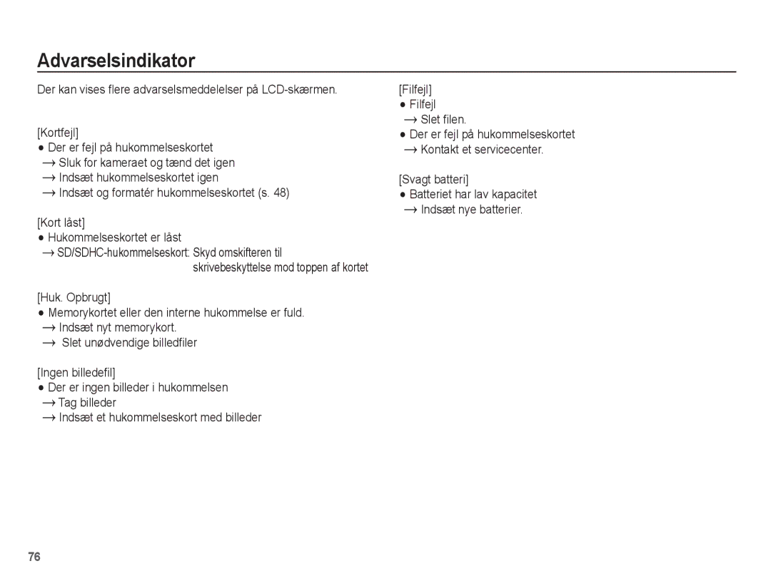 Samsung EC-ES15ZWBA/E2, EC-ES15ZBBA/E2 Indsæt og formatér hukommelseskortet s, Slet filen, Svagt batteri, Filfejl Filfejl 