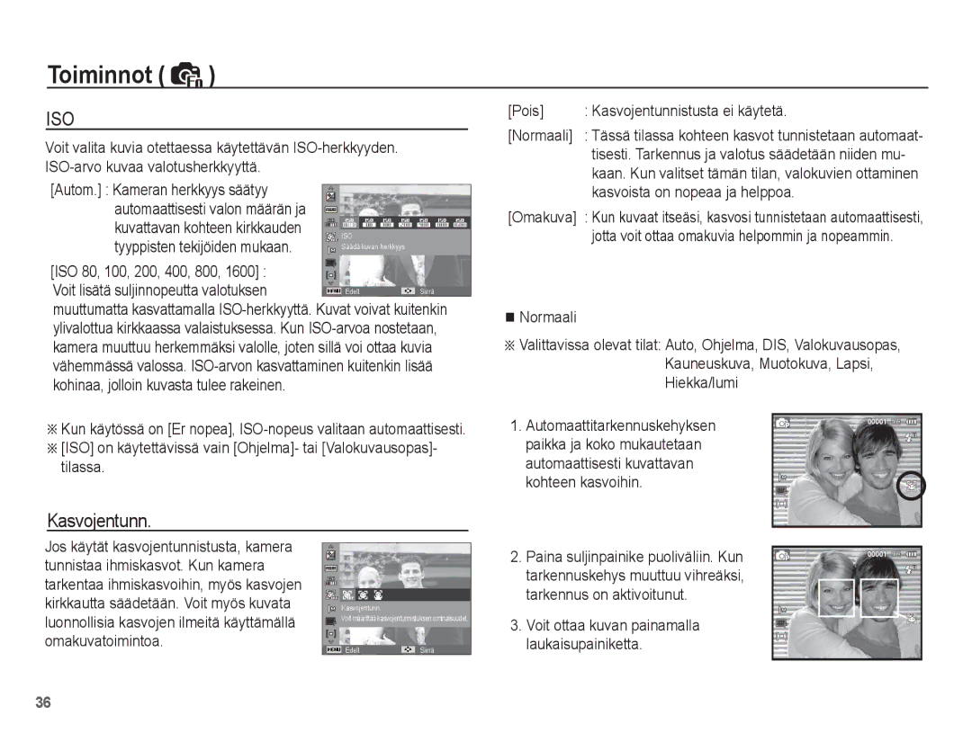 Samsung EC-ES15ZWBA/E2, EC-ES15ZBBA/E2 Kasvojentunn, Kuvattavan kohteen kirkkauden, Tyyppisten tekijöiden mukaan, Pois 