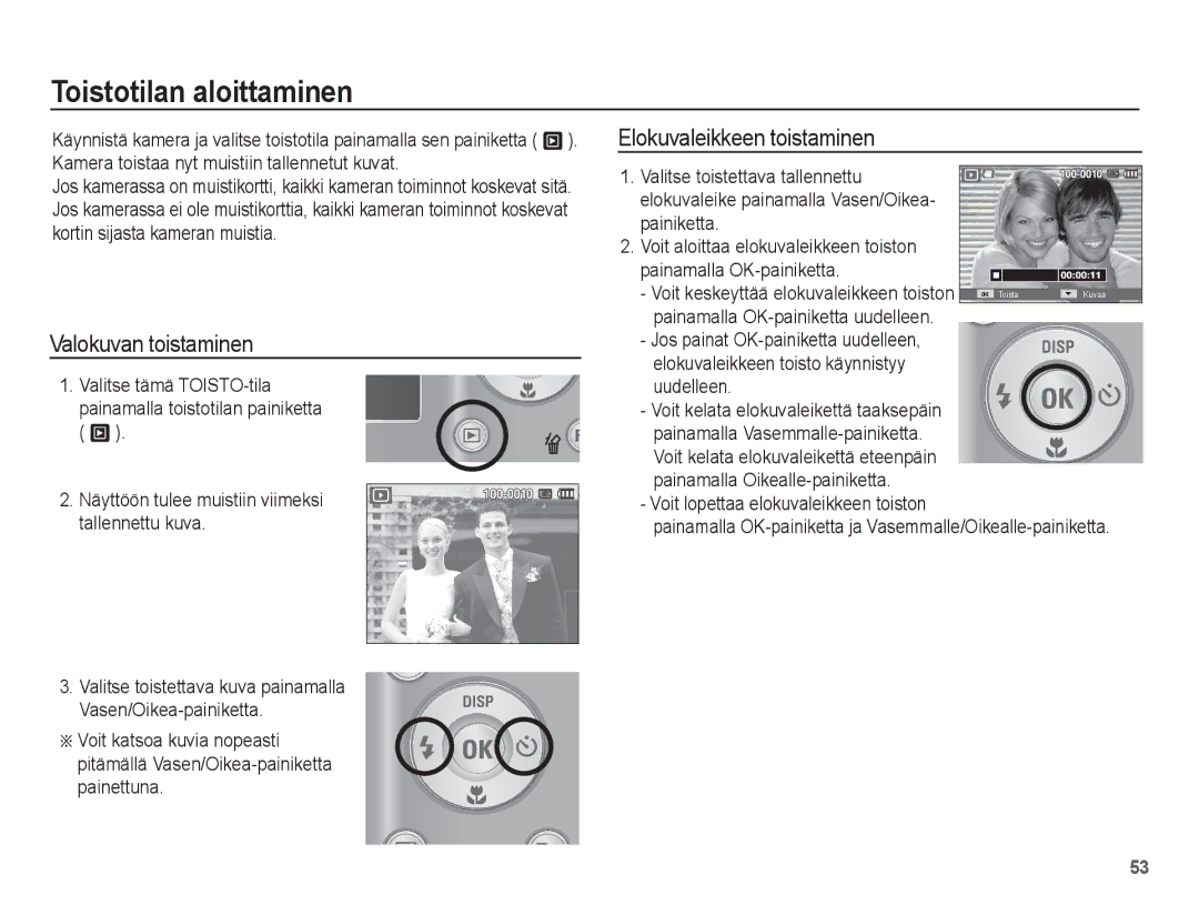 Samsung EC-ES15ZSBA/E2, EC-ES15ZBBA/E2 manual Toistotilan aloittaminen, Valokuvan toistaminen, Elokuvaleikkeen toistaminen 