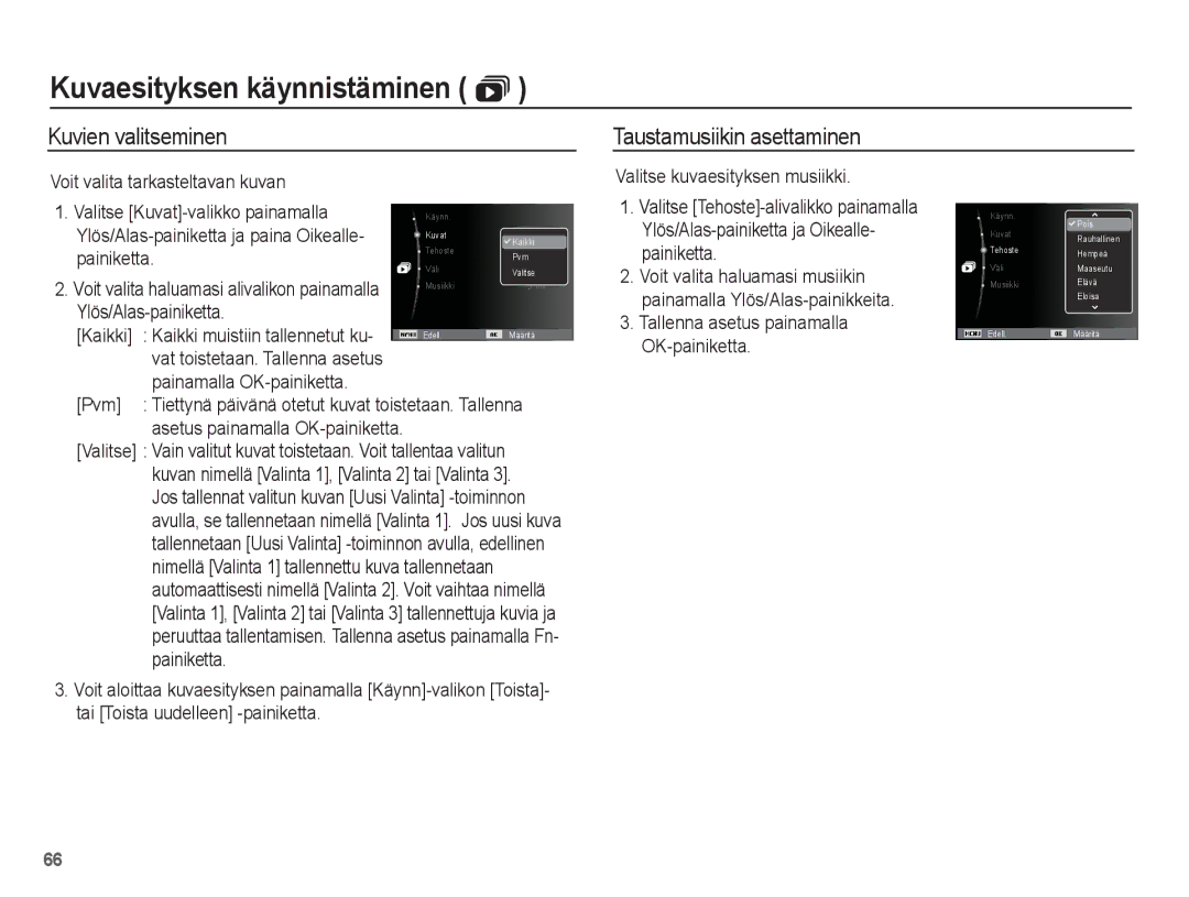 Samsung EC-ES15ZPBA/E2 manual Kuvien valitseminen Taustamusiikin asettaminen, Ylös/Alas-painiketta ja paina Oikealle 