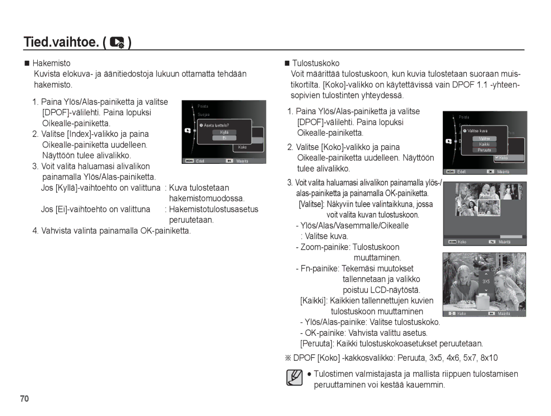 Samsung EC-ES15ZPBA/E2 manual Näyttöön tulee alivalikko, Hakemistomuodossa, Tulostuskoko, Valitse Koko-valikko ja paina 