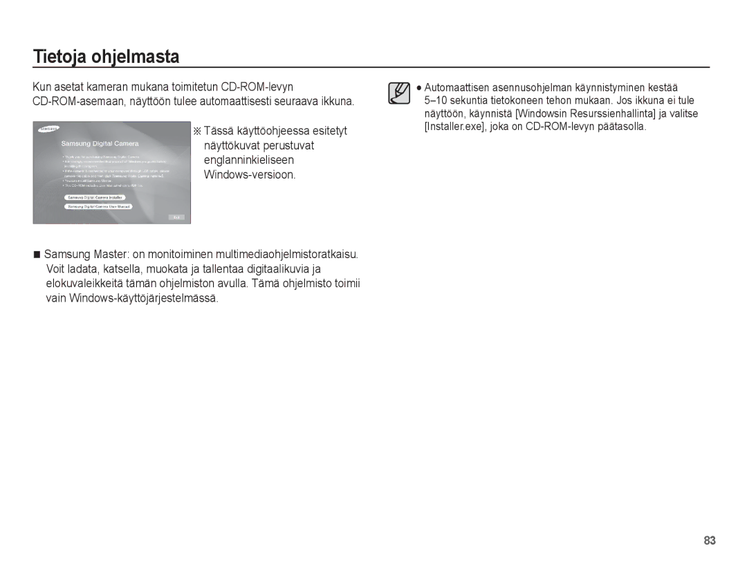 Samsung EC-ES15ZBBA/E2, EC-ES15ZWBA/E2, EC-ES15ZSBA/E2, EC-ES15ZPBA/E2 manual Tietoja ohjelmasta 