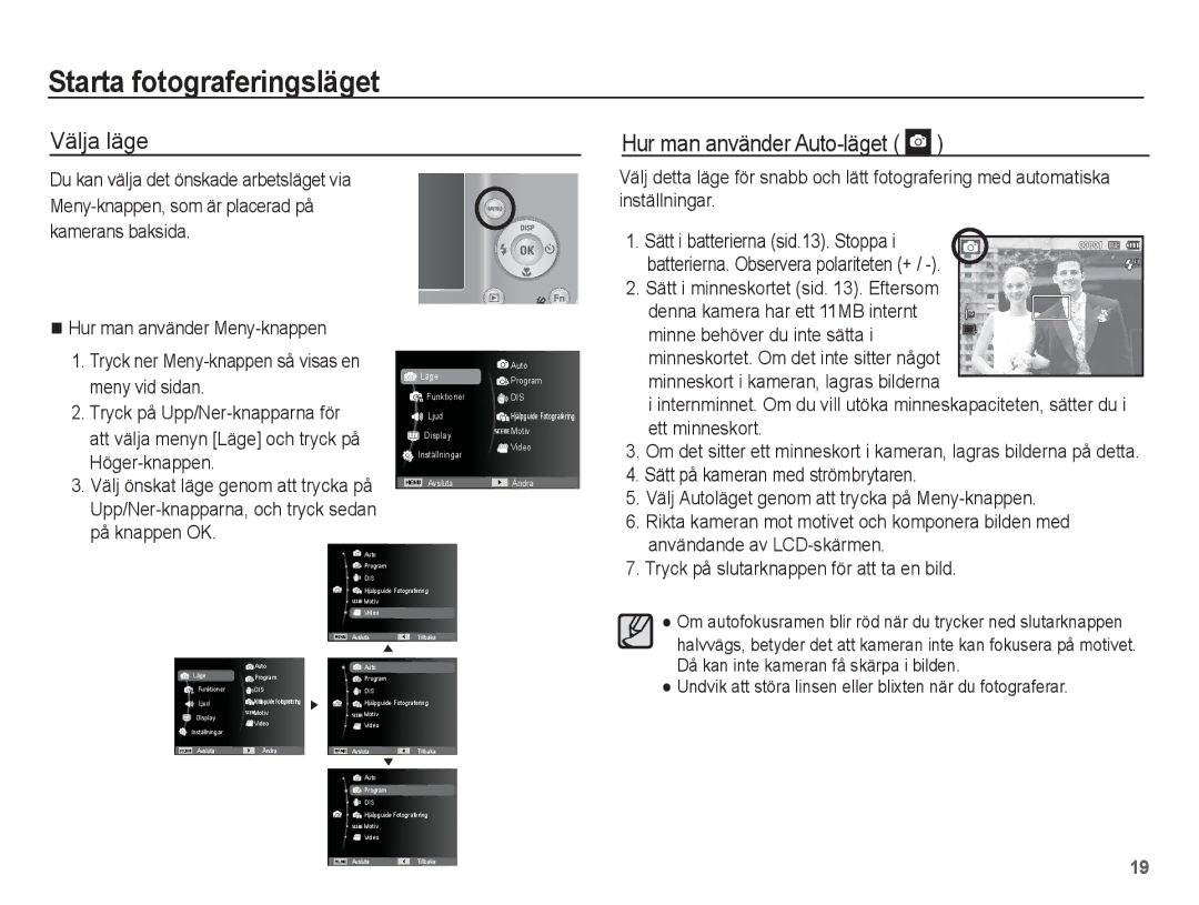 Samsung EC-ES15ZBBA/E2, EC-ES15ZWBA/E2, EC-ES15ZSBA/E2 Starta fotograferingsläget, Välja läge Hur man använder Auto-läget 