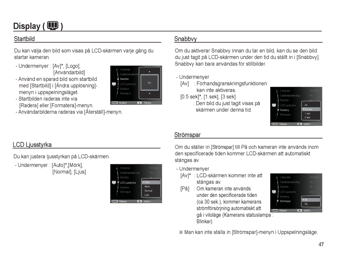 Samsung EC-ES15ZBBA/E2, EC-ES15ZWBA/E2, EC-ES15ZSBA/E2, EC-ES15ZPBA/E2 manual Startbild, Snabbvy, Strömspar, LCD Ljusstyrka 